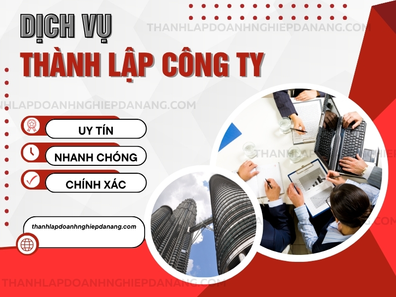 Mở Công Ty Dễ Dàng Tại Đà Nẵng Với Dịch Vụ Chuyên Nghiệp